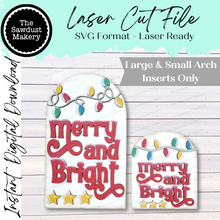 Load image into Gallery viewer, Interchangeable Large & Small Arched Boho Sign Insert | Merry & Bright | SVG Laser Cut File | Boho Signs | Seasonal Interchangeable SVG