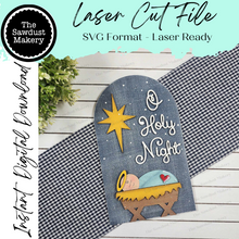 Load image into Gallery viewer, Interchangeable Large Arched Boho Sign Insert | Nativity Oh Holy Night | SVG Laser Cut File | Boho Signs | Seasonal Interchangeable SVG