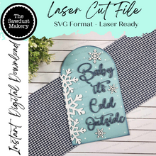 Load image into Gallery viewer, Interchangeable Large Arched Boho Sign Insert | Baby it's cold Outside | SVG Laser Cut File | Boho Signs | Seasonal Interchangeable SVG