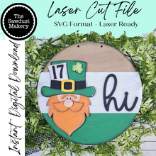 Load image into Gallery viewer, Leprechaun Hi round door hanger SVG Laser File | St. Patrick's Day Laser Cut Files | Laser cut SVG | Glowforge | Leprechaun SVG