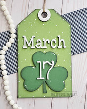 Load image into Gallery viewer, March 17 Lucky St Patrick Tag SVG | St. Patrick's Day SVG | Door Hanger | SVG File | Laser Cut File | Glowforge | Tag Door Hanger | Lucky