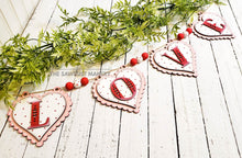 Load image into Gallery viewer, Love Valentine Banner SVG | Laser Cut File | Glowforge | Valentine's Day SVG | Valentine Heart SVG | Banner | Love | Valentine | Be Mine