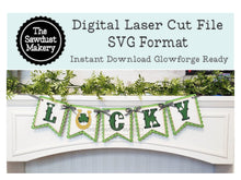 Load image into Gallery viewer, Lucky St. Patrick's Banner SVG | Laser Cut File | Glowforge | St. Patrick's Day SVG | Lucky SVG | Banner | Irish | Shamrock Svg | Luck