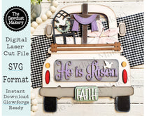 Load image into Gallery viewer, Add-on for Interchangeable Farmhouse Truck SVG | 12" and 24" Truck SVG | Religious Easter Truck | He is Risen | Easter Interchangeable SVG