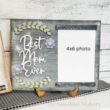 Load image into Gallery viewer, Mother's Day Photo Frame SVG File | Mother's Day Gift | Laser cut file | Glowforge | Best Mom Ever SVG | Mom Photo Frame SVG