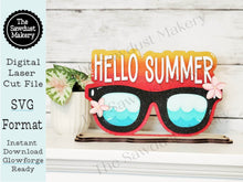 Load image into Gallery viewer, Hello Summer Standing Shelf Sitter SVG File | Laser Cut File | Summer SVG File | Sunglasses svg | Hello Summer SVG | Beach svg | Summer