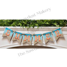Load image into Gallery viewer, Summer Banner SVG | Laser Cut File | Glowforge | Watermelon SVG | Banner svg | Beach SVG | Summer Svg | Mantle Decor svg