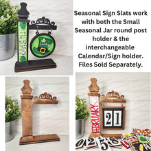 Load image into Gallery viewer, Interchangeable Seasonal Post Sign Slats Bundle SVG | Laser Cut File | Glowforge | Seasonal Interchangeable Calendar Sign Holder