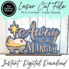 Load image into Gallery viewer, Nativity Away in a Manger Word Art Shelf Sitter Standing Sign File SVG | Christmas Laser Cut File | Christmas Mantle decor | Word Art Svg