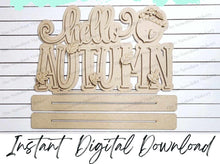 Load image into Gallery viewer, Hello Autumn Standing Sitter SVG | Snowman laser cut file Let it Snow | Glowforge | Fall Shelf Sitter | Fall Leaves | Autumn SVG