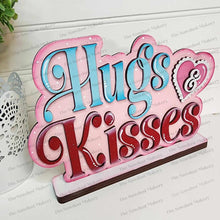 Load image into Gallery viewer, Hugs & Kisses Valentine Word Art Shelf Sitter Standing Sign File SVG | Valentine Laser Cut File | Valentine Mantle decor | Valentine SVG
