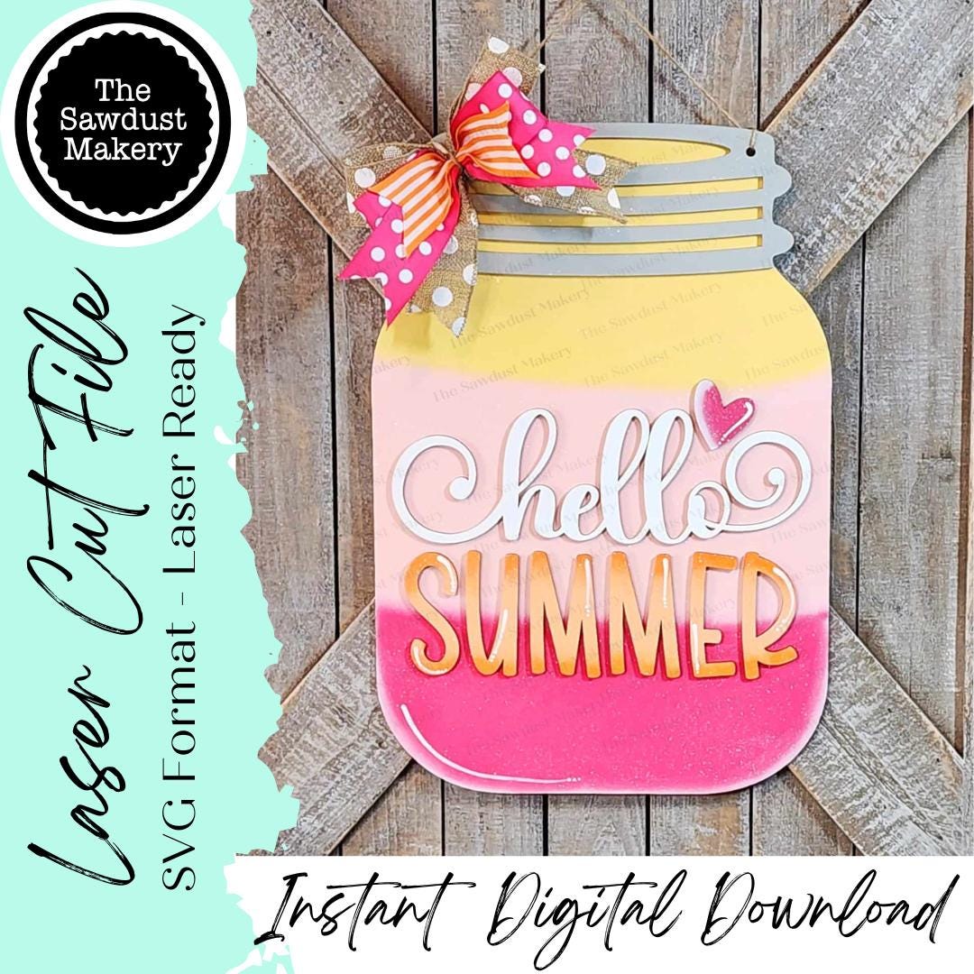 Hello Summer Mason Jar Door Hanger SVG File | Laser Cut File | Summer ...