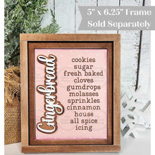 Load image into Gallery viewer, Gingerbread Christmas Trio Sign Bundle Laser Cut File | Interchangeable Frame | Fall Sign Inserts | 5" x 6.25" signs | Gingerbread House