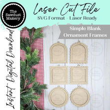Load image into Gallery viewer, Simple Ornament Frame SVG File | Mini Ornament Frames| Scallop Arched Frame Laser Cut File | Blank Ornament Frames