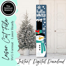 Load image into Gallery viewer, Hello Winter Snowman Porch Leaner SVG File | Laser Cut File | Snowman Porch Leaner | Snowman SVG | Christmas SVG | Snowflake svg