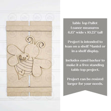Load image into Gallery viewer, Honey Bee Table Top Pallet Leaner SVG File | Laser Cut File | Bee SVG File | Honey Bee Pallet svg | Spring SVG