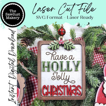 Load image into Gallery viewer, Holly Jolly Christmas Sign Ornament SVG File | Laser Cut File | Christmas Ornament SVG | Ornament SVG | Gift Card Ornament laser cut file