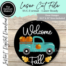 Load image into Gallery viewer, Welcome Fall Pumpkin Truck Door Hanger | Laser Cut File (Digital Download)