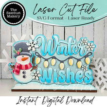 Load image into Gallery viewer, Winter Wishes Snowman Shelf Sitter Standing Sign File SVG | Winter Laser Cut File | Winter Mantle decor | Christmas SVG | Snowman Word Art