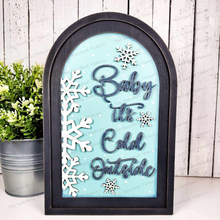 Load image into Gallery viewer, Interchangeable Large Arched Boho Sign Insert | Baby it's cold Outside | SVG Laser Cut File | Boho Signs | Seasonal Interchangeable SVG