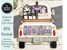 Load image into Gallery viewer, Add-on for Interchangeable Farmhouse Truck SVG | 12&quot; and 24&quot; Truck SVG | Religious Easter Truck | He is Risen | Easter Interchangeable SVG
