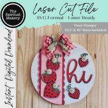 Load image into Gallery viewer, Strawberry Hi Door Hanger SVG File  | Laser Cut File | Strawberry SVG File | Strawberry Door Hanger | Strawberry Welcome Sign
