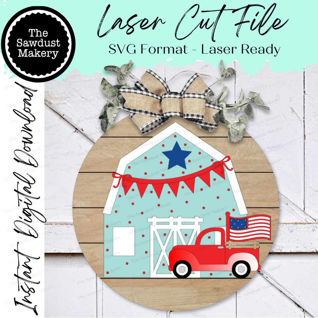 Patriotic Barn & Truck  4th of July Door Hanger SVG File  | Laser Cut File | 4th of July SVG File | Door Hanger svg | Summer svg | USA