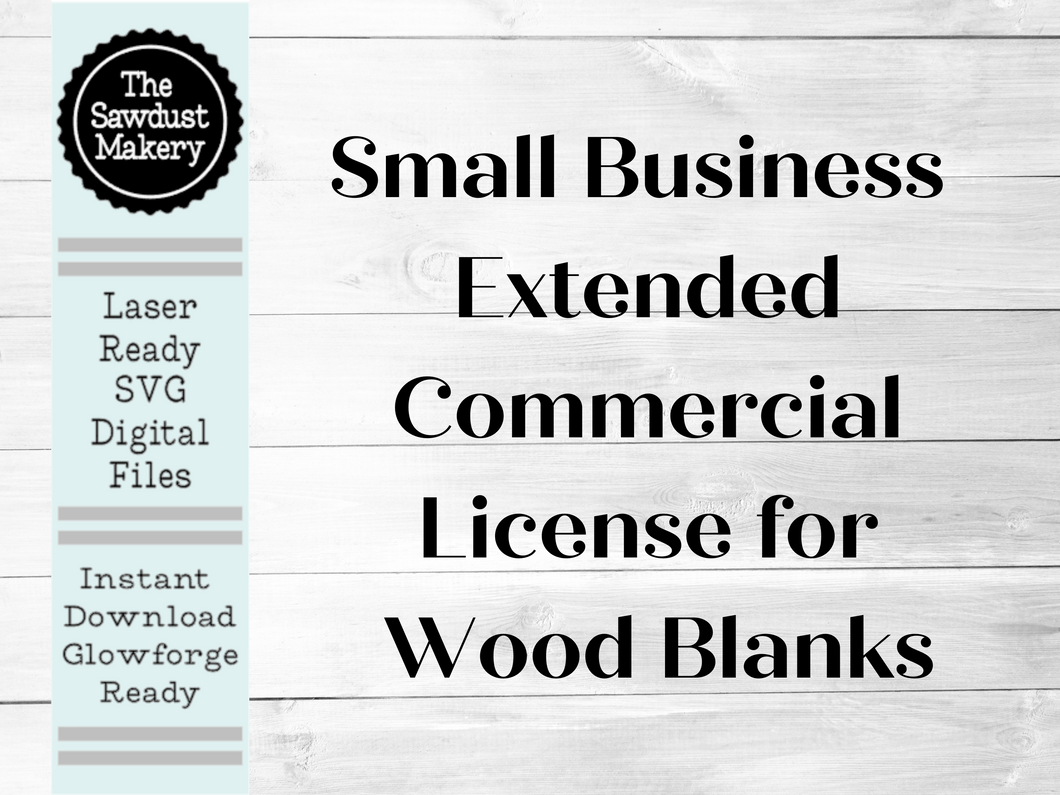 Extended Commercial License for Wood Blank Vendors