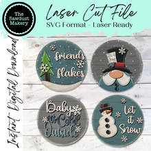 Load image into Gallery viewer, 6&quot; Round Snowman Winter Sign Set SVG  File | Laser Cut File | Interchangeable Frame | Winter Gnome SVG | Let it Snow | Baby it&#39;s Cold SVG
