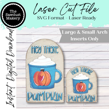 Load image into Gallery viewer, Interchangeable Large &amp; Small Arched Boho Sign Insert | Hey There Pumpkin Sign |  SVG Laser Cut File  | Boho Signs | Seasonal Interchangeable SVG
