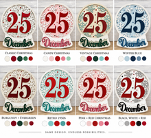 Load image into Gallery viewer, December 25 Christmas Globe Laser Cut File | Light Up Shelf Sitter SVG (Digital Download)
