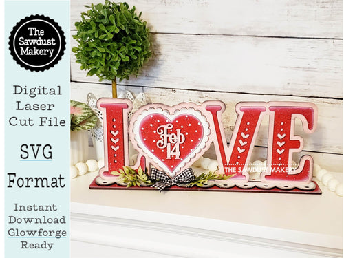 Love Standing Valentine Heart Shelf Sitter SVG | Valentine laser cut file | Laser SVG | Glowforge | Love | Valentine SVG | Mantle svg