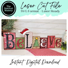 Load image into Gallery viewer, Believe Word Block SVG | Christmas Word Block SVG | SVG File | Laser Cut File | Glowforge | Mantle Decor svg | Christmas svg
