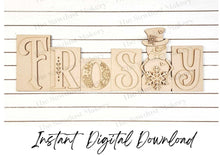 Load image into Gallery viewer, Frosty Word Block SVG | Christmas Word Block SVG | SVG File | Laser Cut File | Glowforge | Mantle Decor svg | Christmas svg
