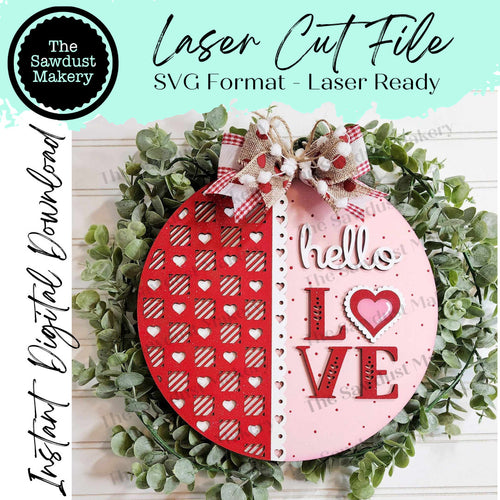 Hello Love Valentine Door hanger SVG Laser File | Valentine Laser Cut Files | Laser cut SVG | Glowforge | Valentine Door Hanger SVG