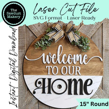 Load image into Gallery viewer, 15&quot; Round Welcome to Our/My Home Door Hanger Sign SVG | Laser Cut File | Glowforge | 3&quot; Round Insert Frame | Seasonal Interchangeable
