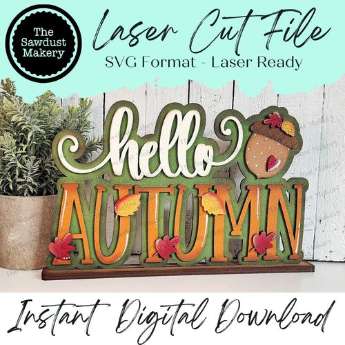 Hello Autumn Standing Sitter SVG | Snowman laser cut file Let it Snow | Glowforge | Fall Shelf Sitter | Fall Leaves | Autumn SVG