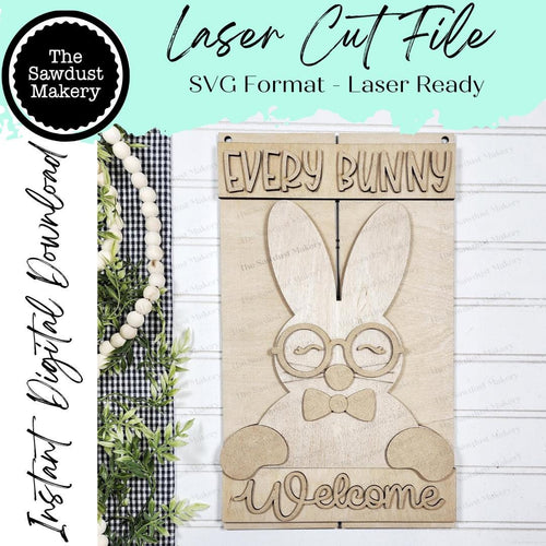 Every Bunny Welcome Pallet Sign Door Hanger SVG File | Laser Cut File | Easter SVG File | Bunny Door Hanger svg | Spring SVG