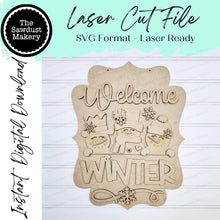 Load image into Gallery viewer, Welcome Winter Door Hanger SVG File | Laser Cut File | Snowman SVG File | Door Hanger svg | WinterSVG | Snowflake | Snowman Sign
