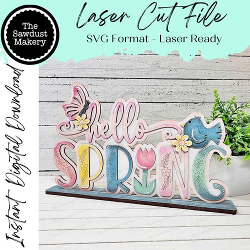 Hello Spring Word Art Shelf Sitter Standing Sign File SVG | Spring Laser Cut File | Spring Mantle decor | Spring Shelf Sitter SVG