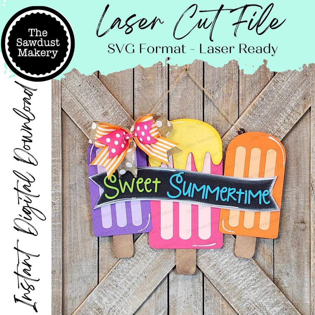 Sweet Summertime Popsicle Door Hanger Sign SVG | Laser Cut File | Glowforge | Summer SVG | Popsicle Door Hanger SVG | Summer svg