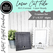 Load image into Gallery viewer, Decorative Interchangeable Scalloped Sign Holders | 5&quot; x 6.25&quot; Sign Holder | Scallop Frame SVG | Laser Cut File | Interchangeable Frame
