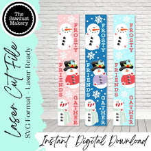 Load image into Gallery viewer, Frosty Friends Snowman Porch Leaner SVG File | Laser Cut File | Glowforge | Snowman Let it Snow | Snowman svg | Winter SVG
