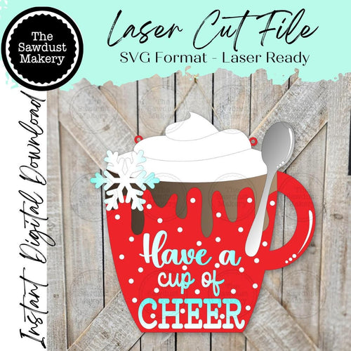 Hot Cocoa Cup Door Hanger SVG File | Laser Cut File | Christmas SVG File | Door Hanger SVG | Cup of Cheer svg file