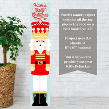 Load image into Gallery viewer, Sweet Christmas Nutcracker Porch Leaner SVG File | Laser Cut File | Nutcracker Porch Leaner | Nutcracker SVG | Christmas SVG
