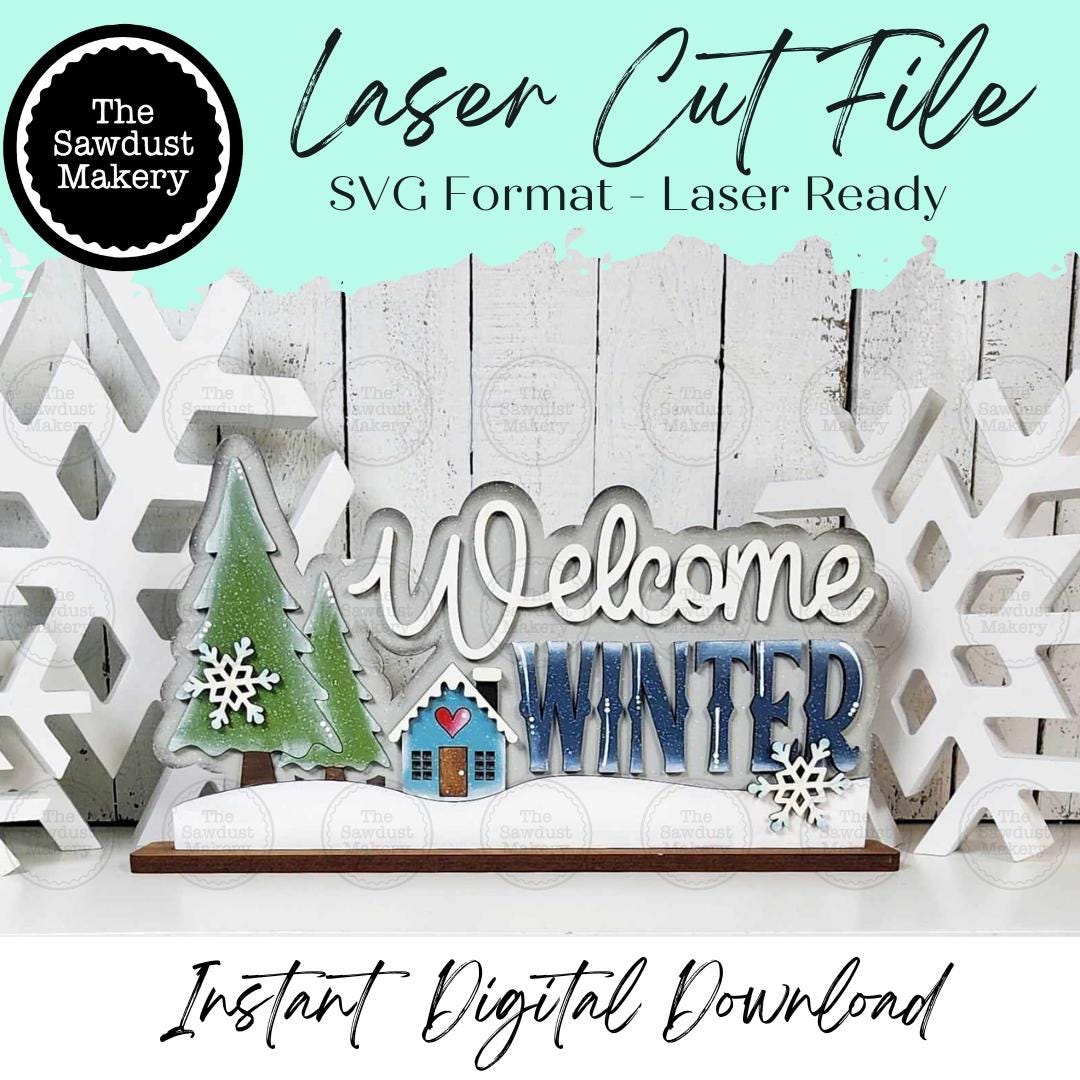 Welcome Winter Shelf Sitter Standing Sign File SVG | Winter Laser Cut ...