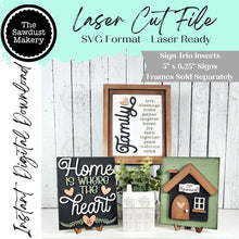 Load image into Gallery viewer, Family Home Trio Sign Bundle Laser Cut File | Interchangeable Frame | Home Sign Inserts | 5" x 6.25" signs | Family svg
