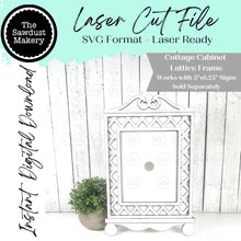 Load image into Gallery viewer, Cottage Cabinet Lattice Frame SVG | Home Decor SVG | Laser Cut File | 5" x 6.25" Trio Sign Frame Holder | Interchangeable Shelf Sitter
