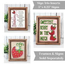 Load image into Gallery viewer, Strawberry Trio Sign Bundle Laser Cut File | Interchangeable Frame | Summer Sign Inserts | 5" x 6.25" signs | Strawberry Signs | Berries
