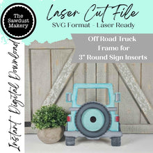 Load image into Gallery viewer, Interchangeable Off Road 4x4 Vehicle SVG | Laser Cut File | 3" Round Sign Insert Frame | Seasonal Interchangeable
